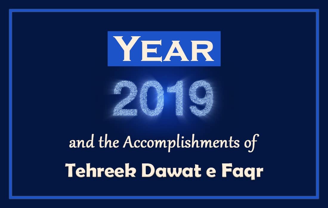 Year 2019 and Accomplishments of Tehreek Dawat e Faqr