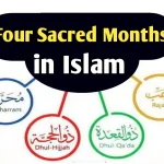 Four Sacred Months in Islam (Hurmat walay Months)