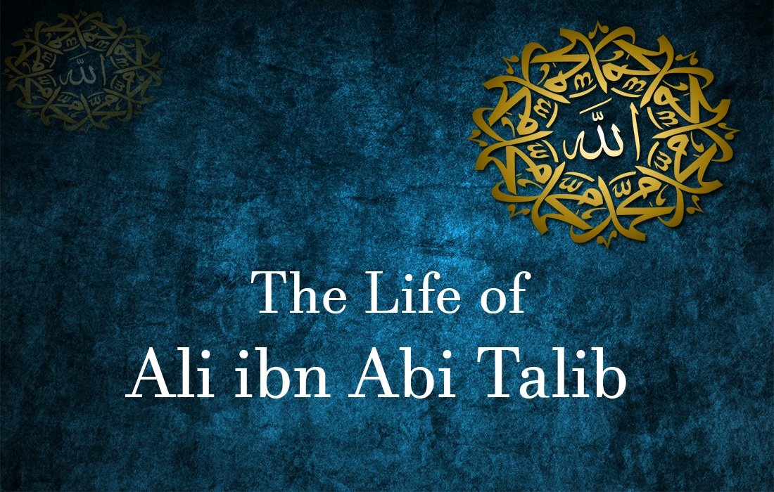 the life of ali ibn abi-talib