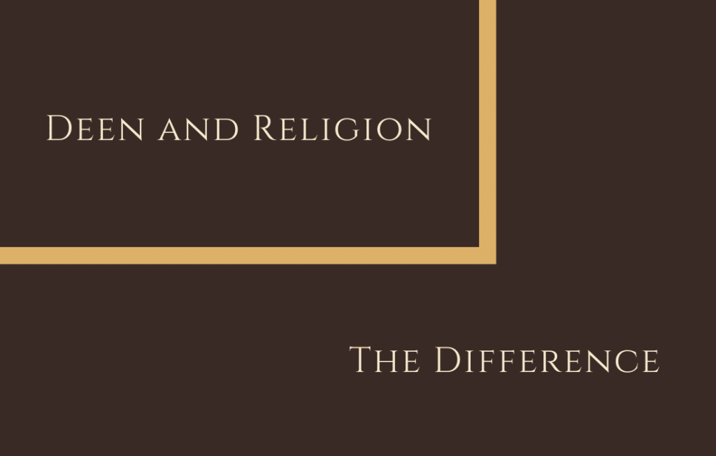 deen-and-religion-the-difference