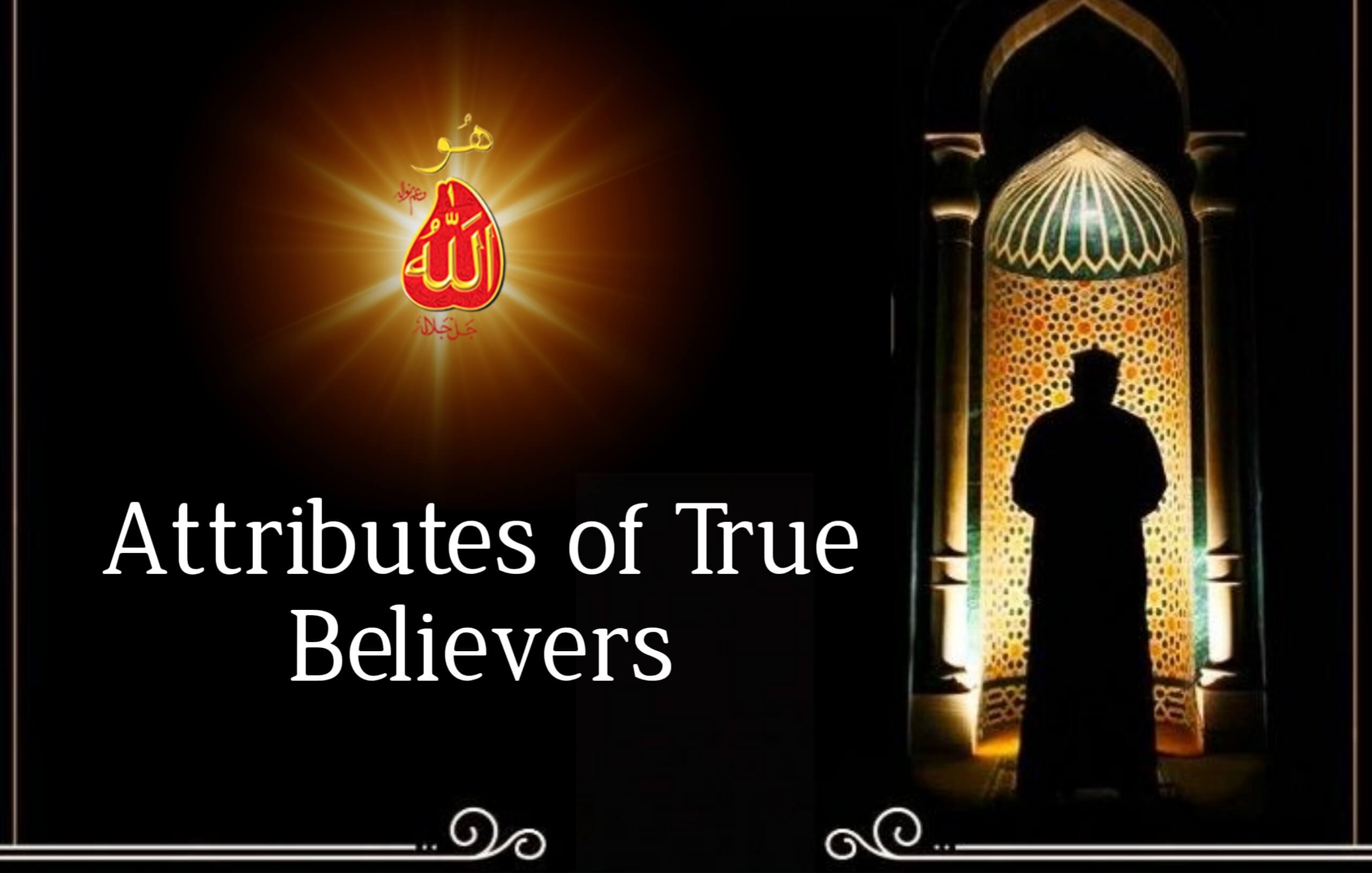 Attributes Of True Believers Momin Tehreek Dawat E Faqr